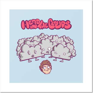 Head In The Clouds Posters and Art